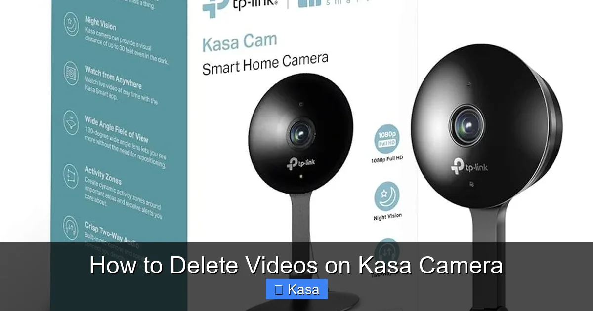 How to Delete Videos on Kasa Camera