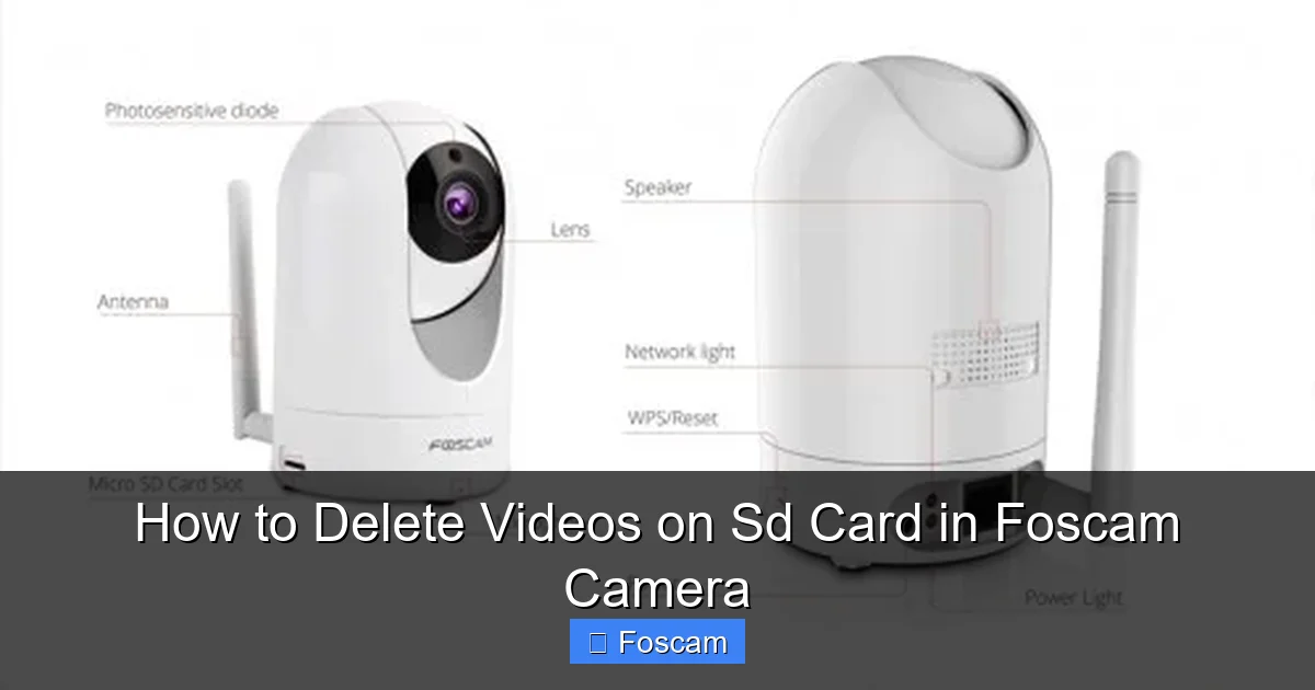 How to Delete Videos on Sd Card in Foscam Camera