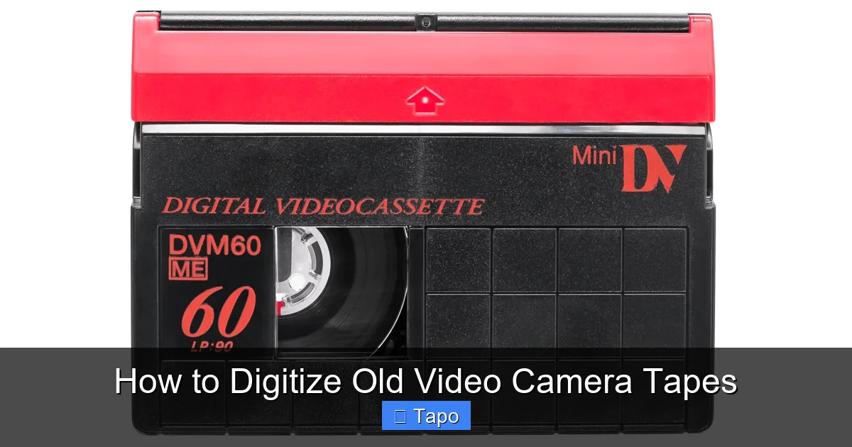 How to Digitize Old Video Camera Tapes