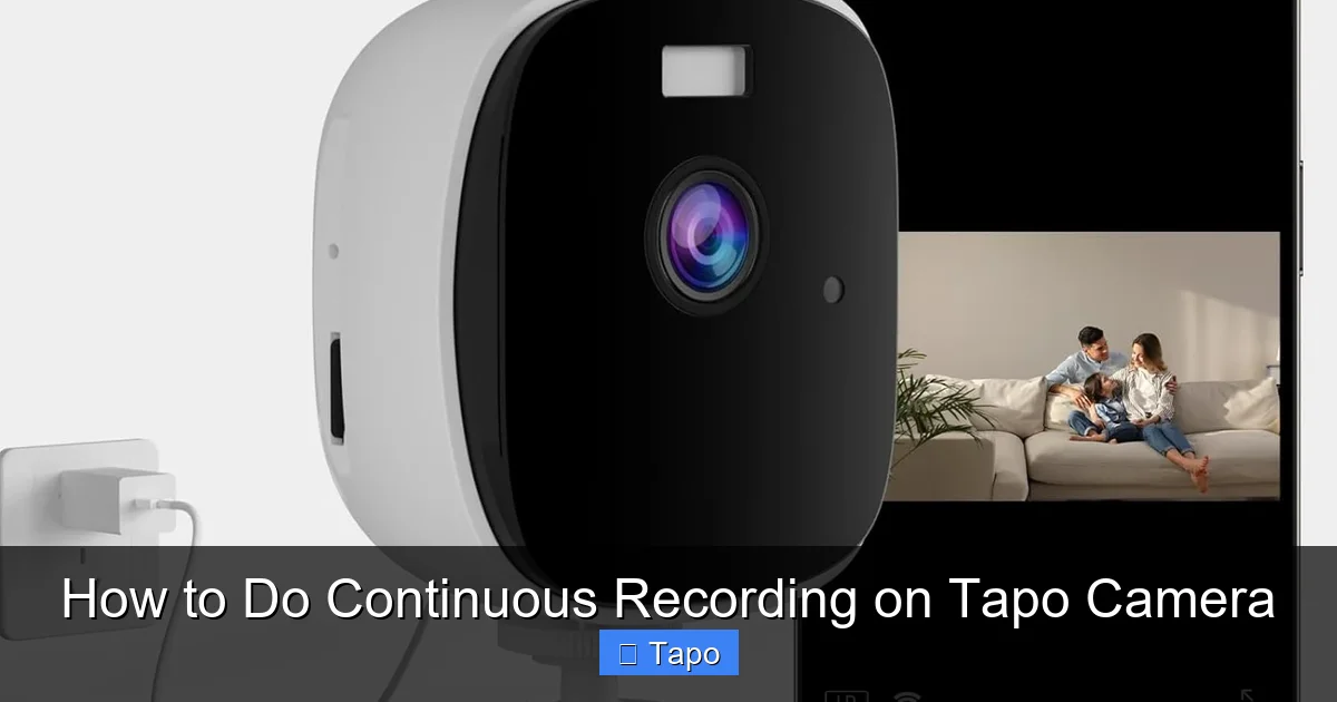 How to Do Continuous Recording on Tapo Camera