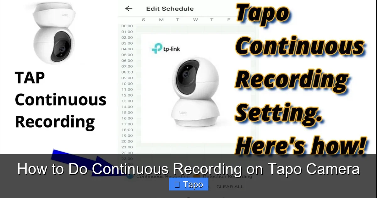 How to Do Continuous Recording on Tapo Camera