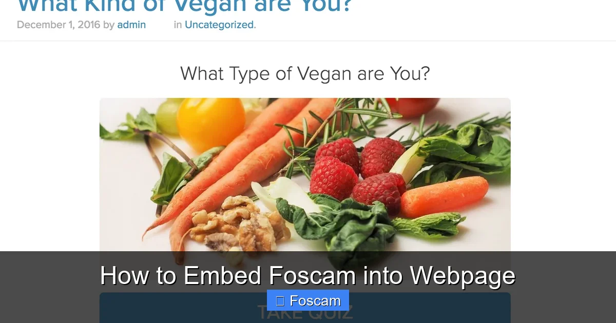 How to Embed Foscam into Webpage