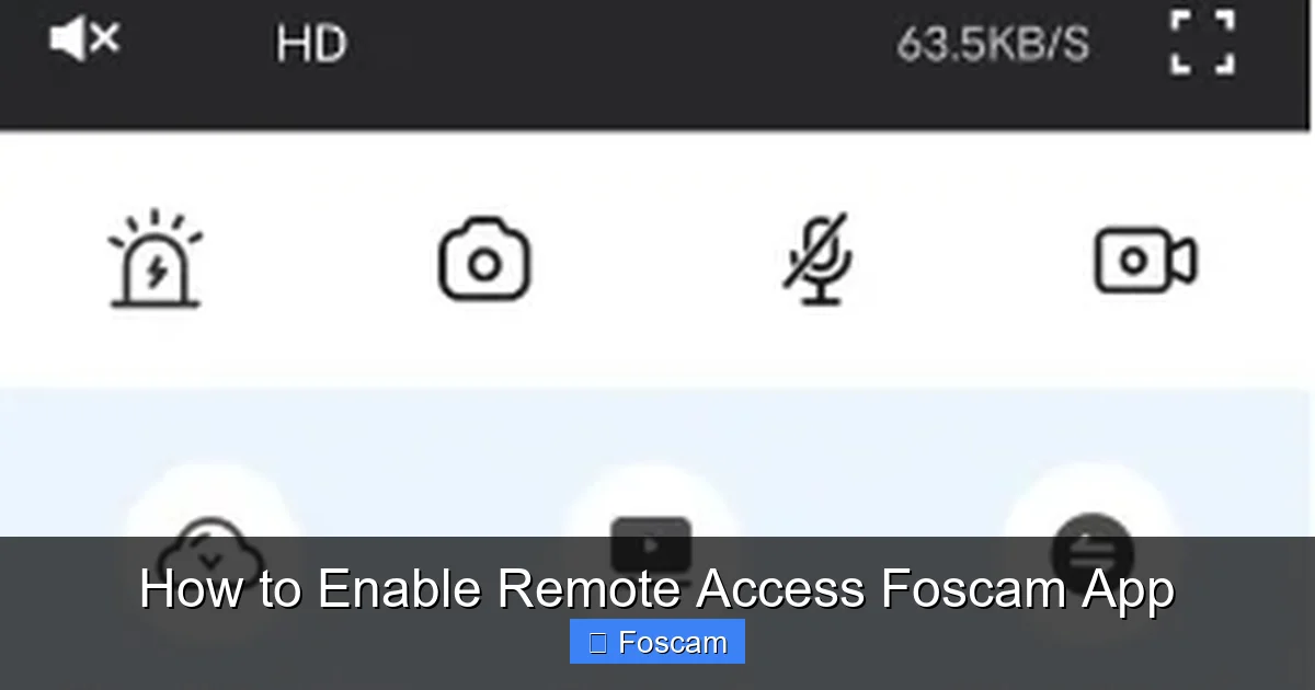 How to Enable Remote Access Foscam App