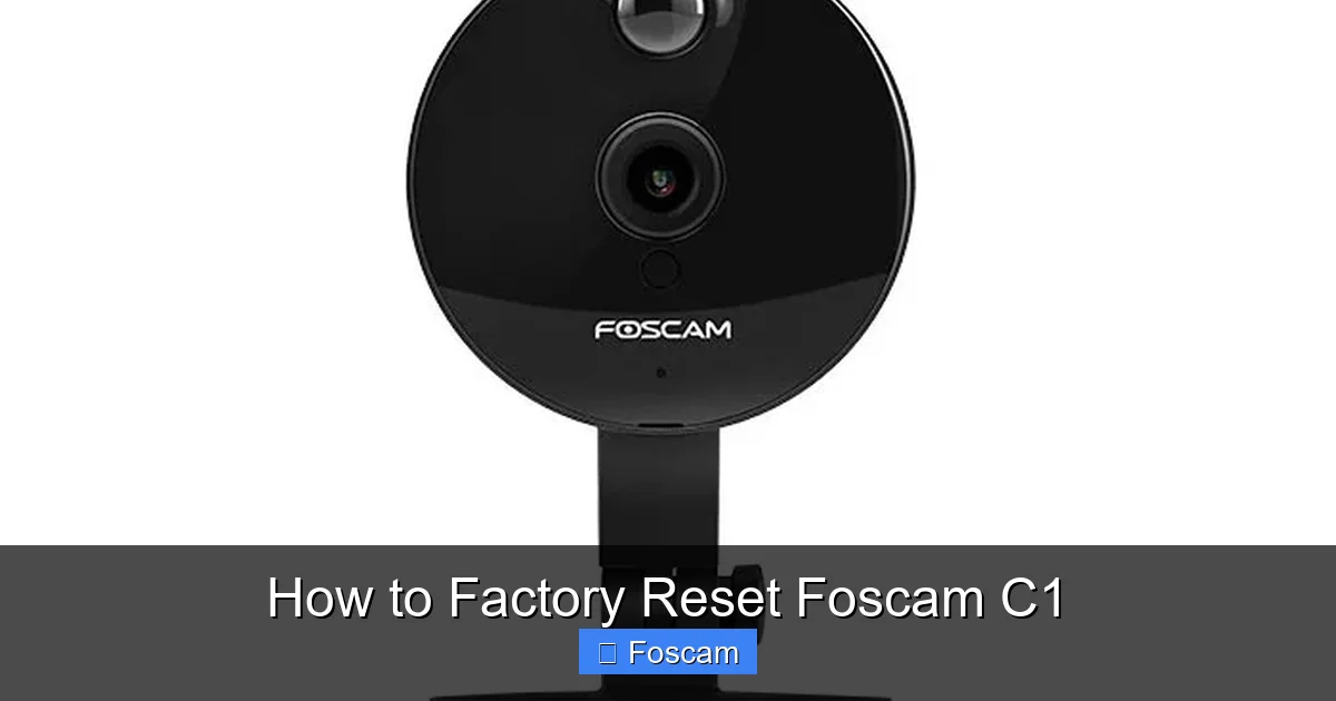 How to Factory Reset Foscam C1