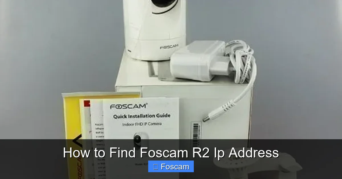 How to Find Foscam R2 Ip Address