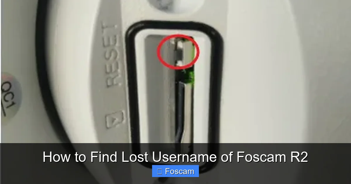 How to Find Lost Username of Foscam R2