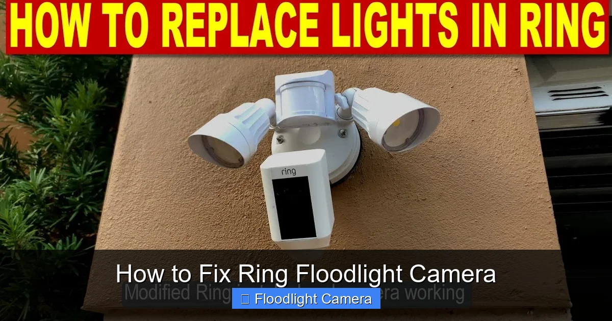 How to Fix Ring Floodlight Camera