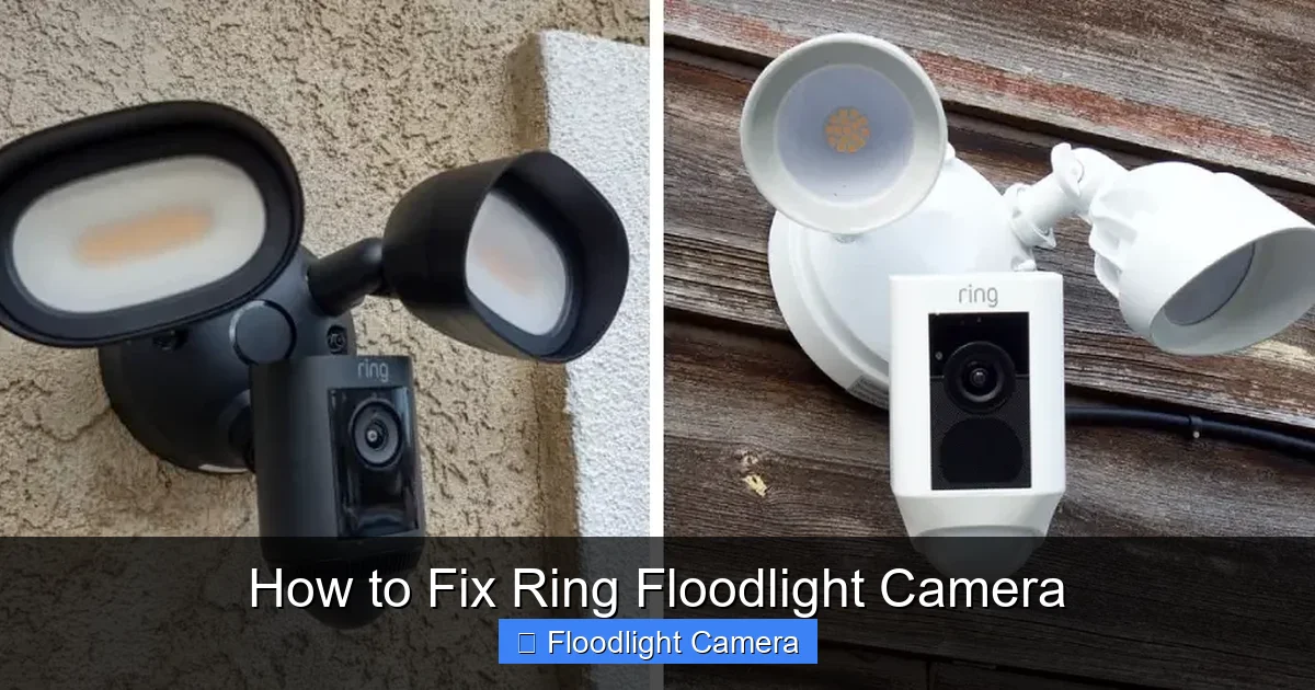 How to Fix Ring Floodlight Camera