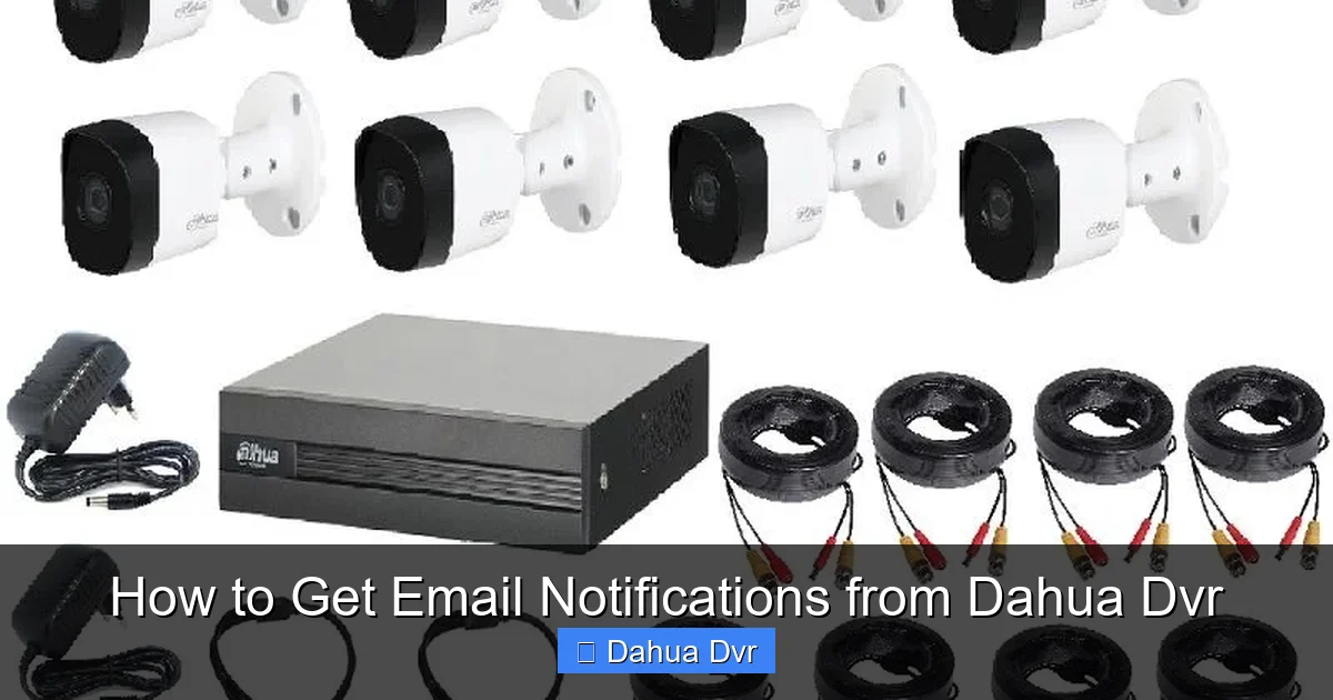 How to Get Email Notifications from Dahua Dvr