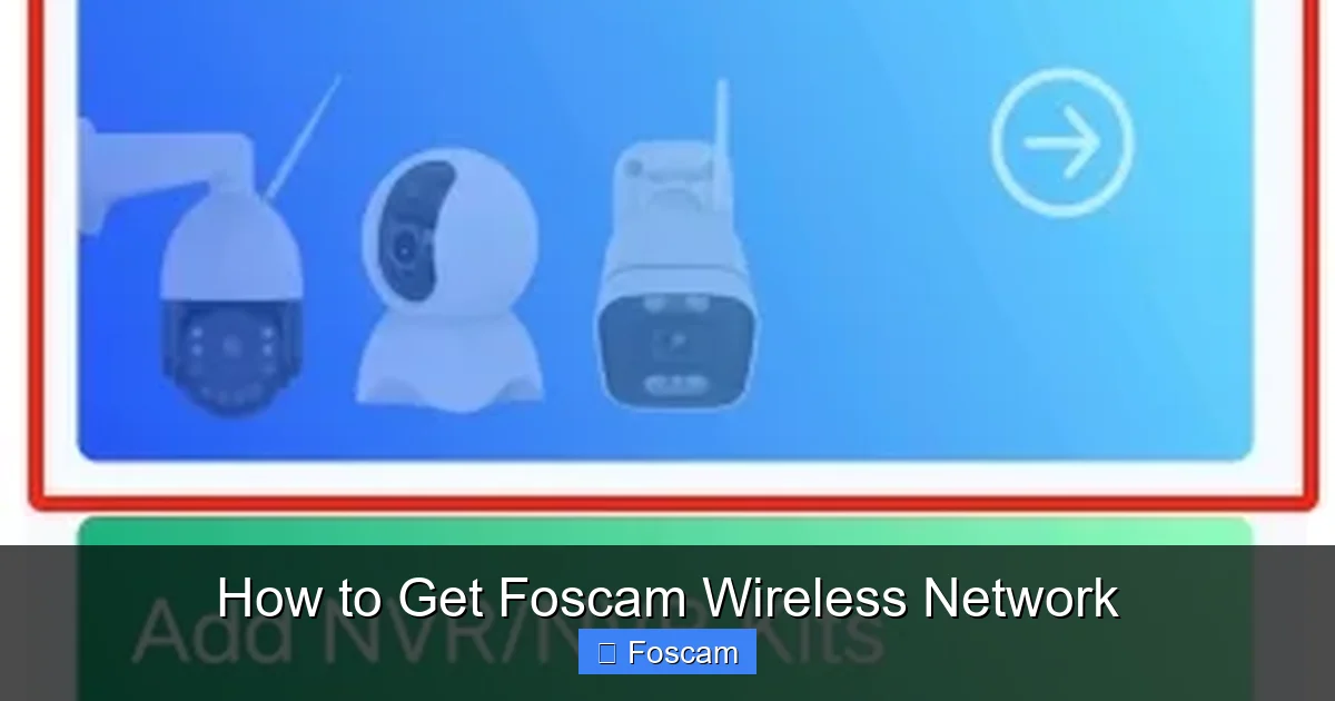 How to Get Foscam Wireless Network