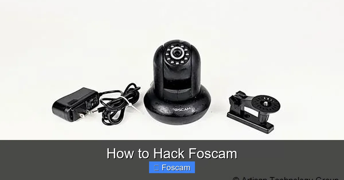 How to Hack Foscam