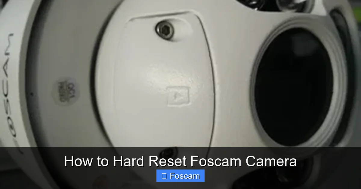 How to Hard Reset Foscam Camera