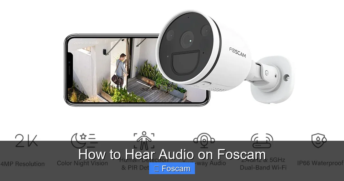 How to Hear Audio on Foscam