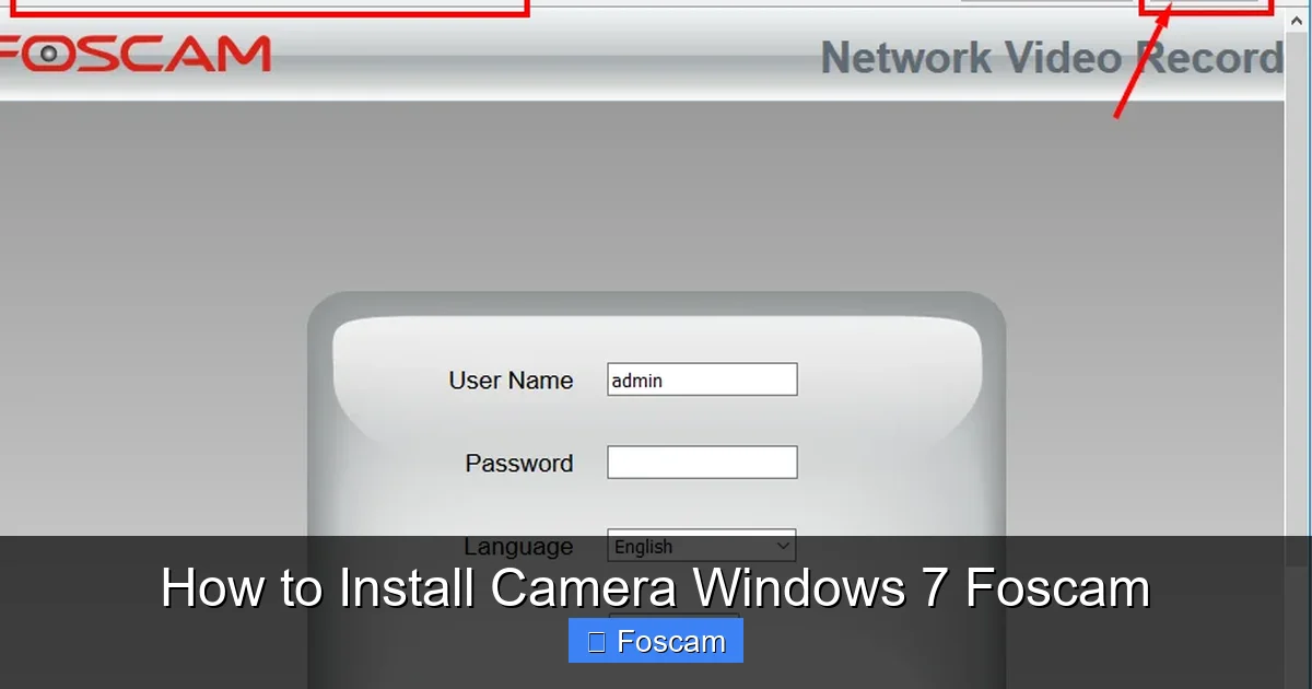 How to Install Camera Windows 7 Foscam