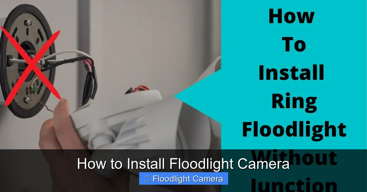How to Install Floodlight Camera