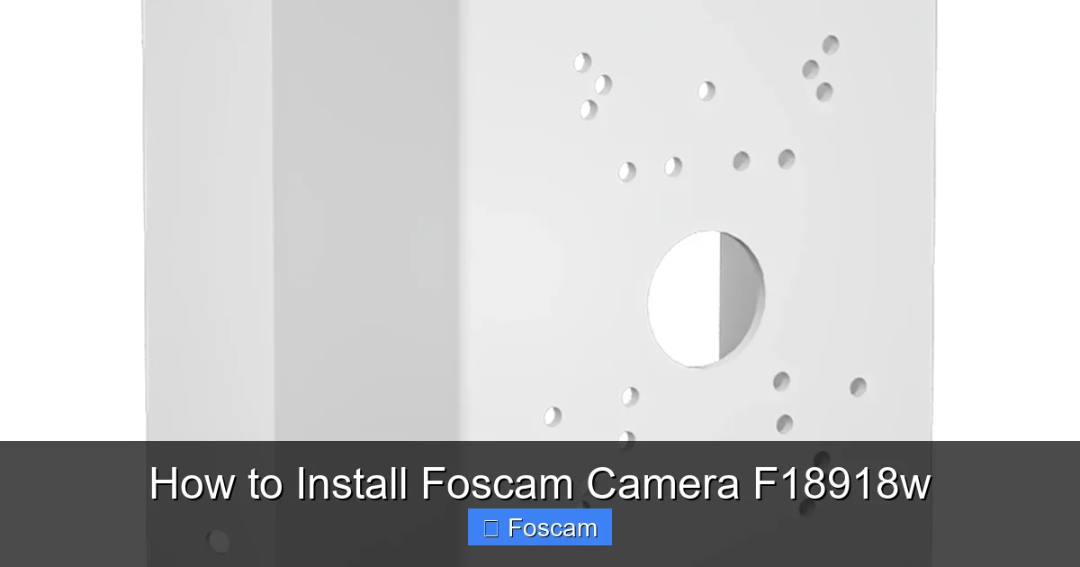 How to Install Foscam Camera F18918w