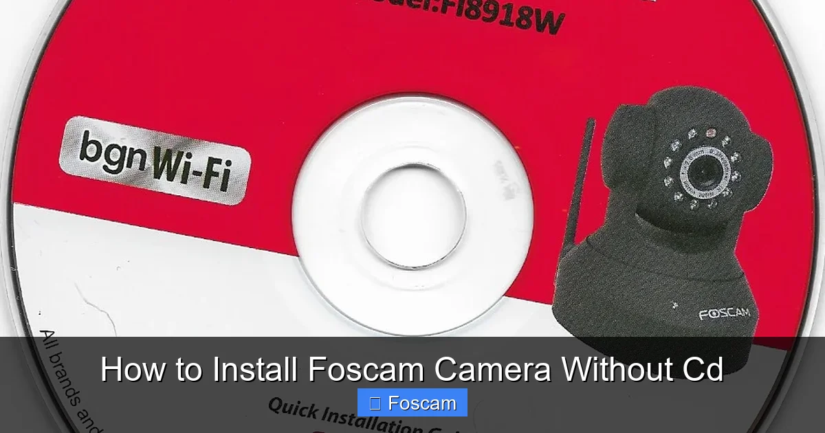 How to Install Foscam Camera Without Cd