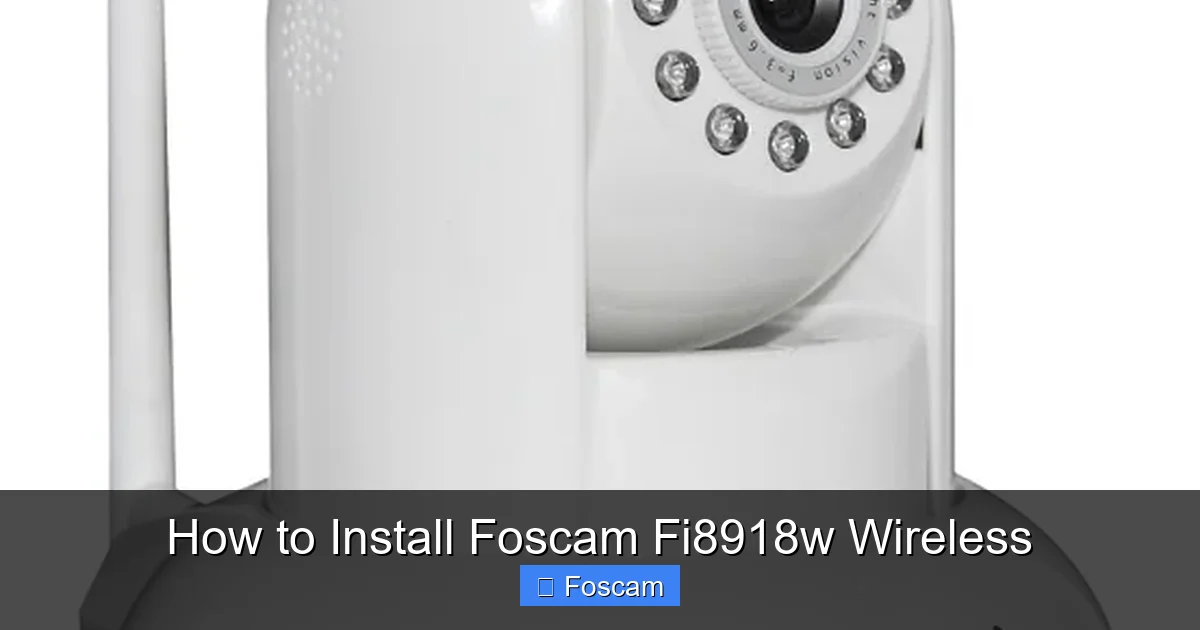 How to Install Foscam Fi8918w Wireless