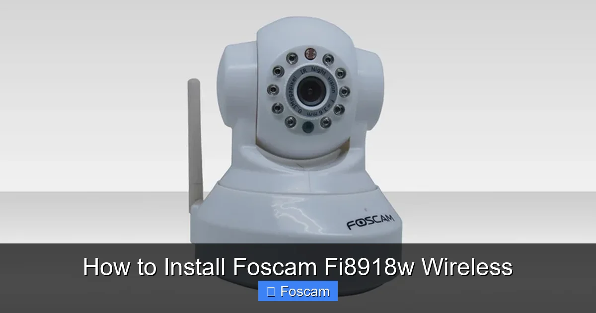 How to Install Foscam Fi8918w Wireless