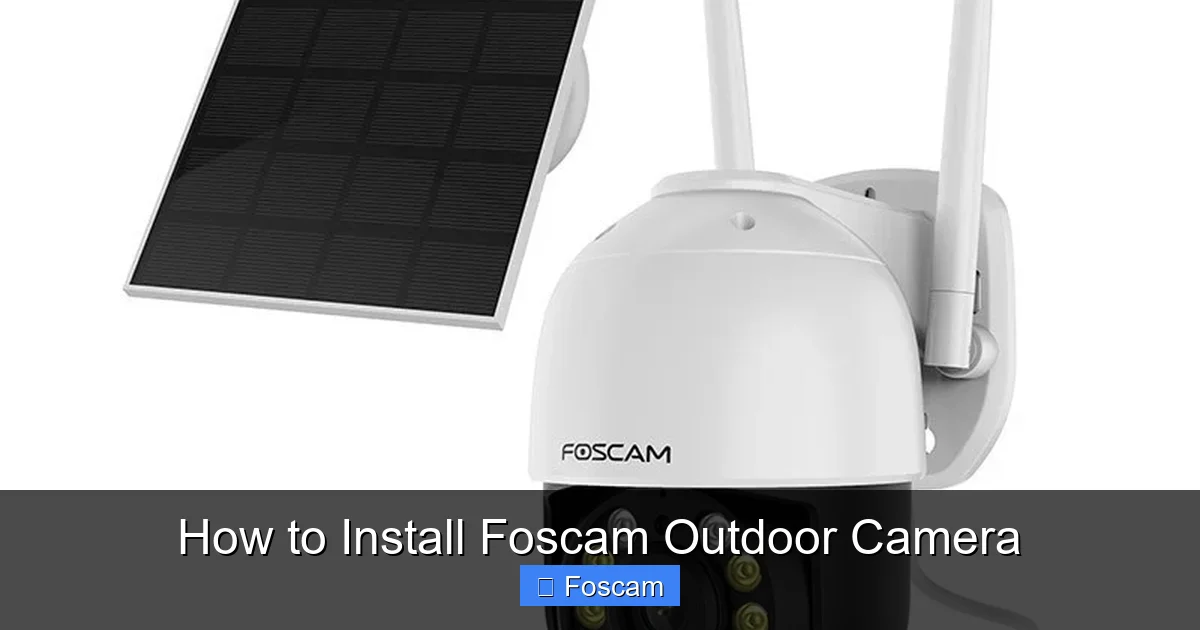 How to Install Foscam Outdoor Camera