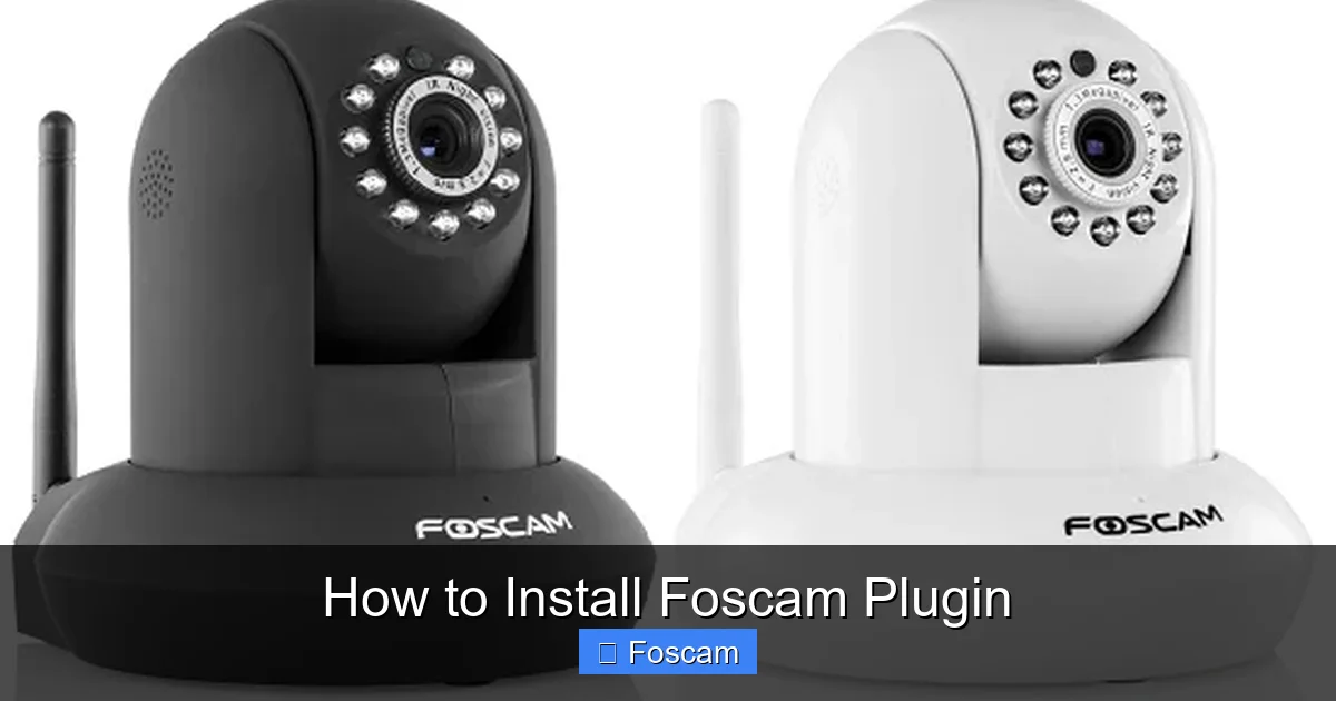 How to Install Foscam Plugin