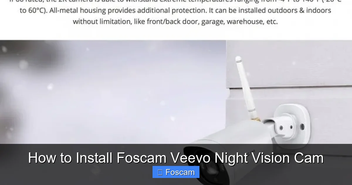 How to Install Foscam Veevo Night Vision Cam