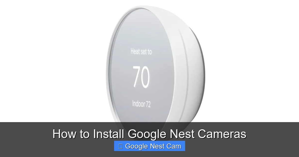 How to Install Google Nest Cameras