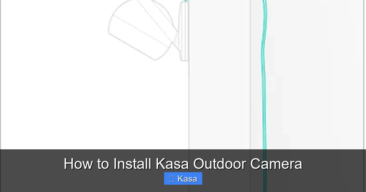 How to Install Kasa Outdoor Camera
