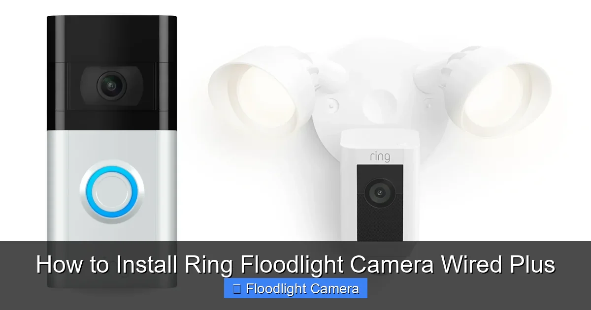 How to Install Ring Floodlight Camera Wired Plus