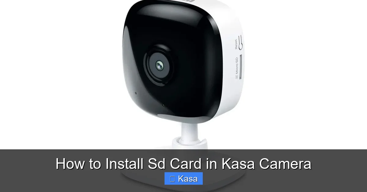 How to Install Sd Card in Kasa Camera