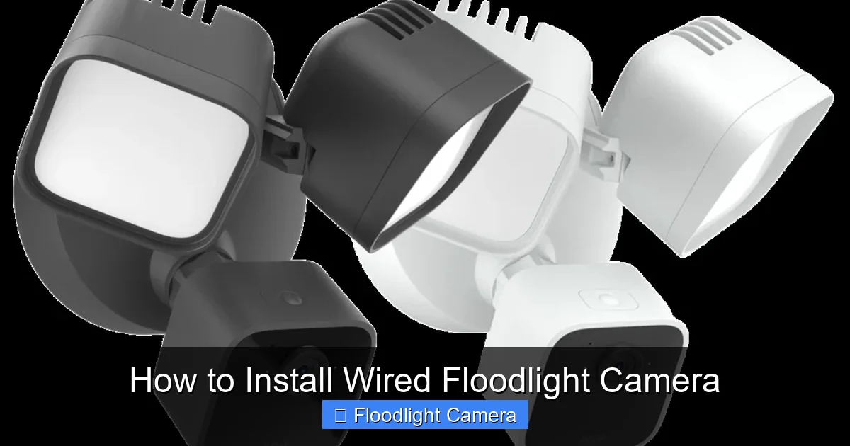 How to Install Wired Floodlight Camera