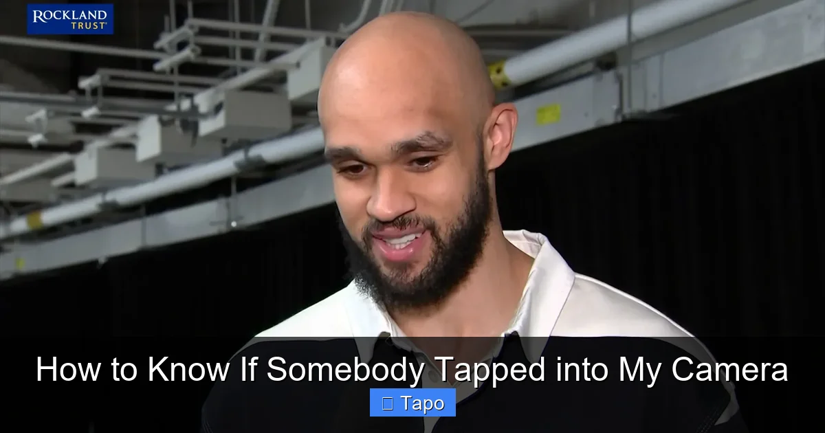 How to Know If Somebody Tapped into My Camera