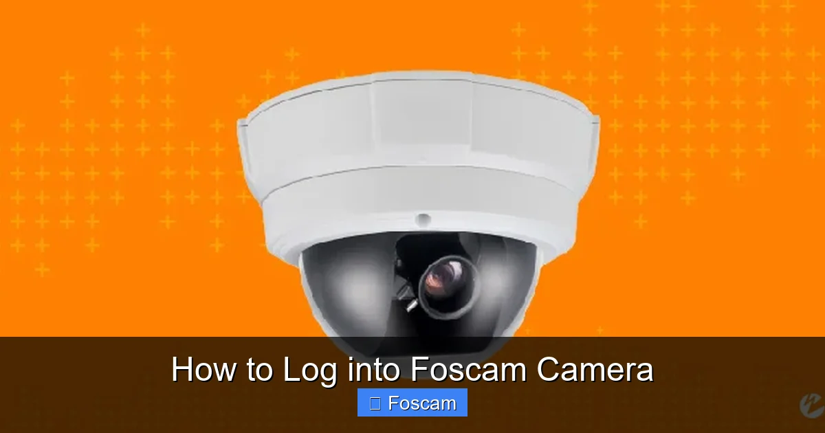 How to Log into Foscam Camera