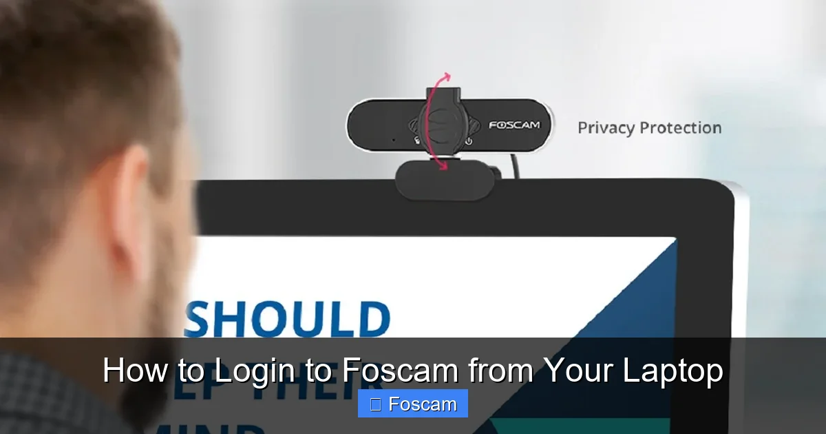 How to Login to Foscam from Your Laptop