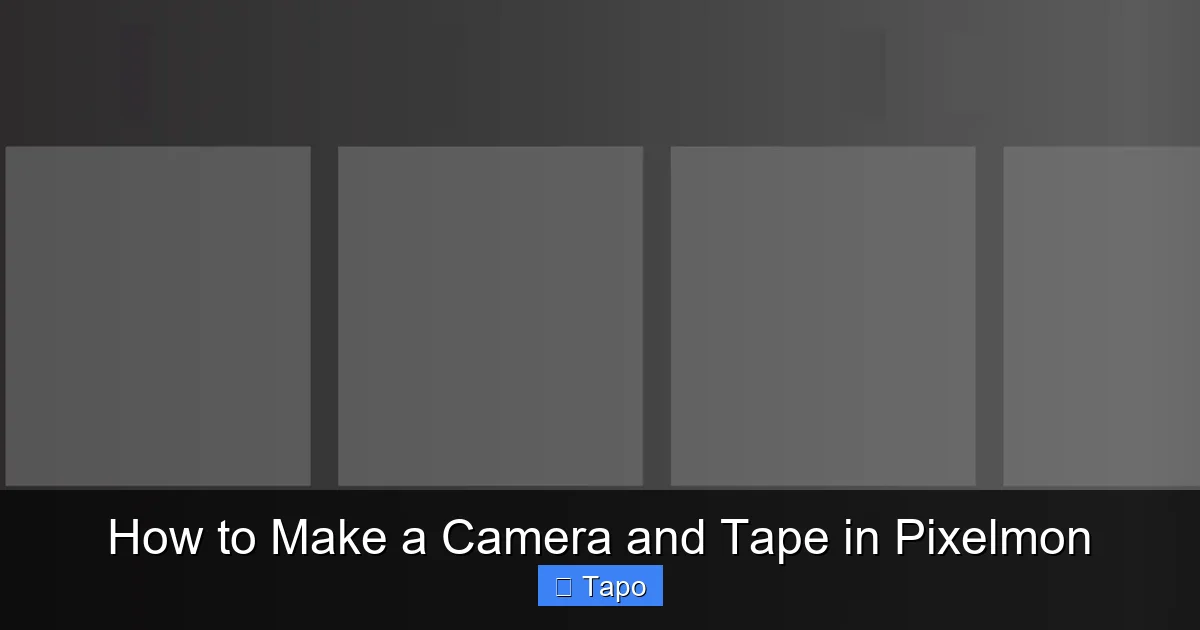 How to Make a Camera and Tape in Pixelmon
