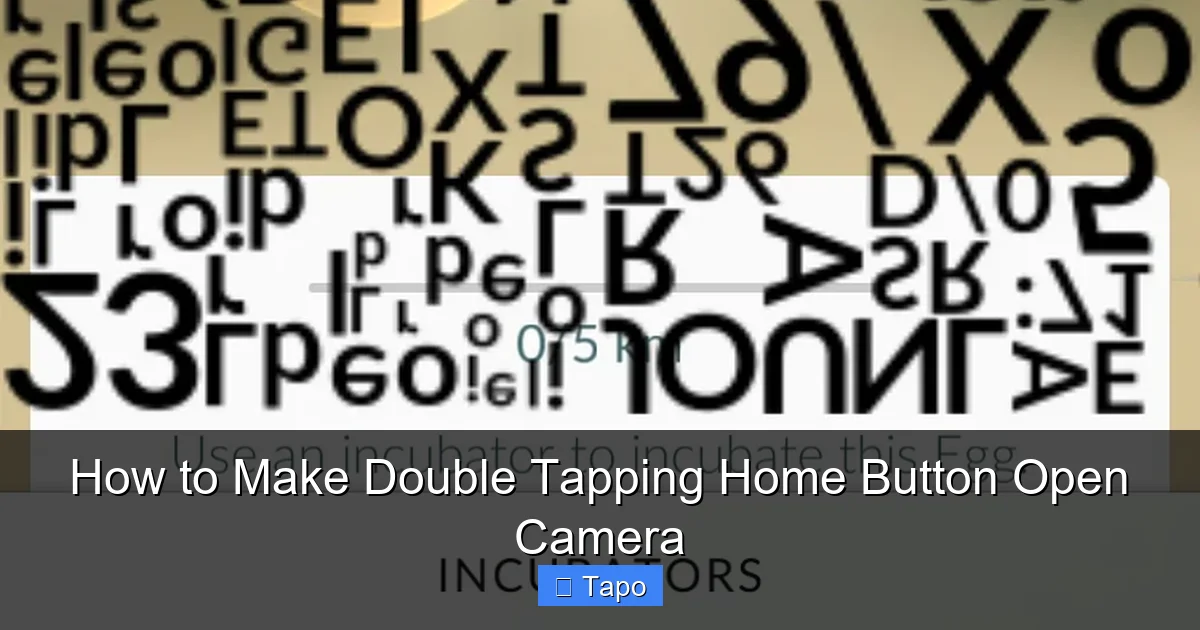 How to Make Double Tapping Home Button Open Camera