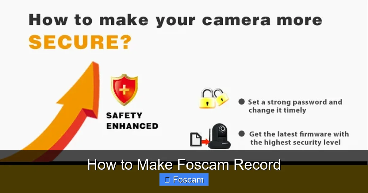 How to Make Foscam Record