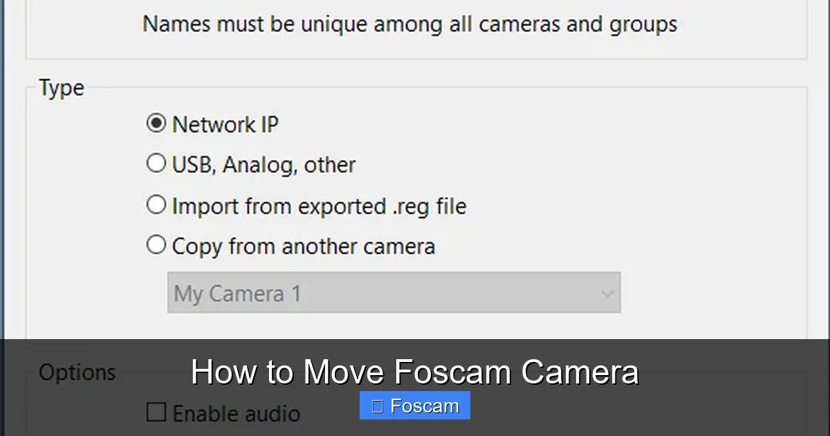 How to Move Foscam Camera