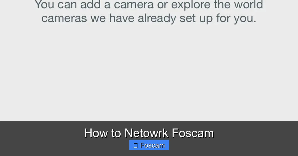 How to Netowrk Foscam