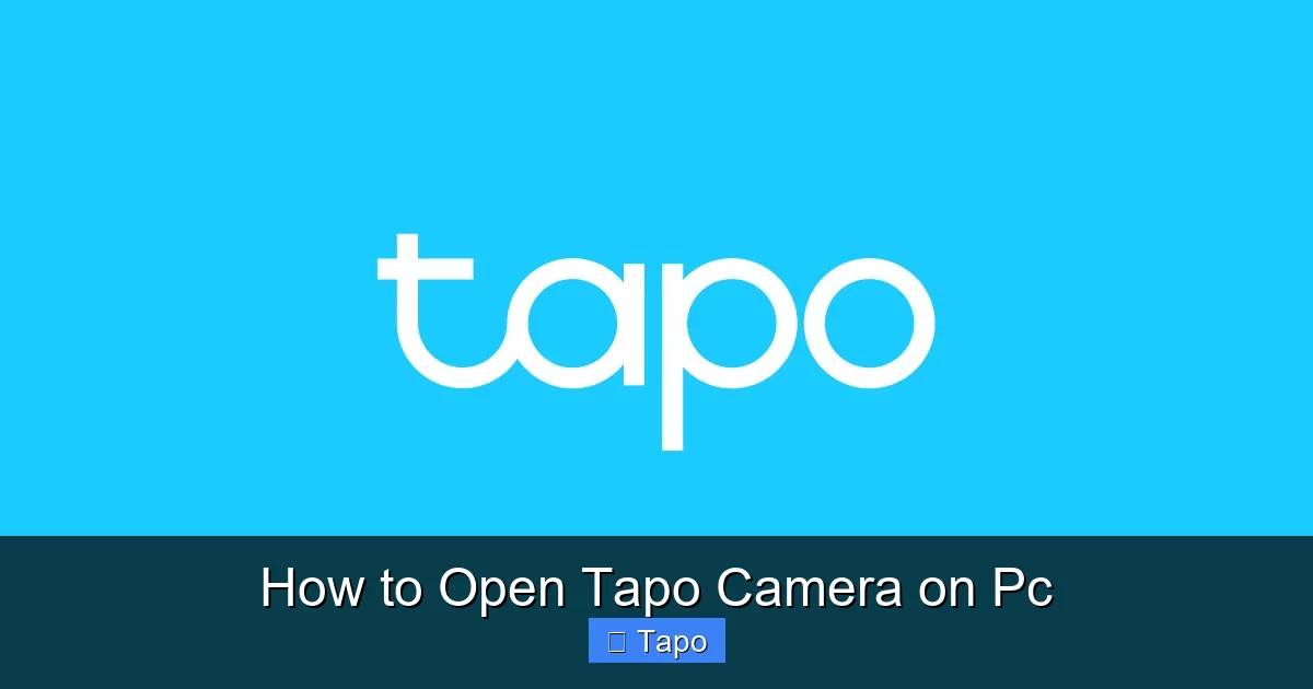 How to Open Tapo Camera on Pc