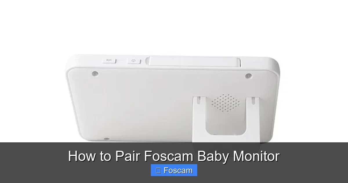 How to Pair Foscam Baby Monitor