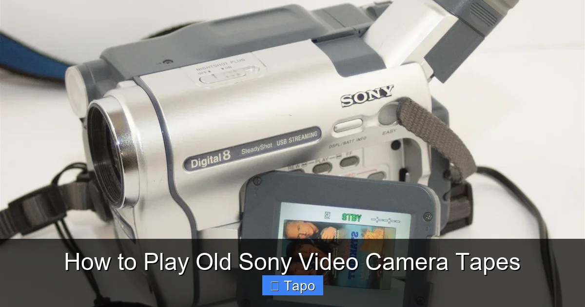 How to Play Old Sony Video Camera Tapes