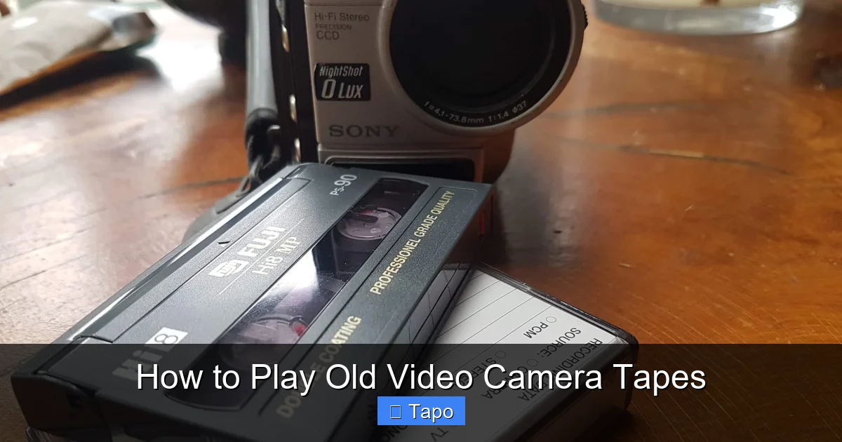 How to Play Old Video Camera Tapes