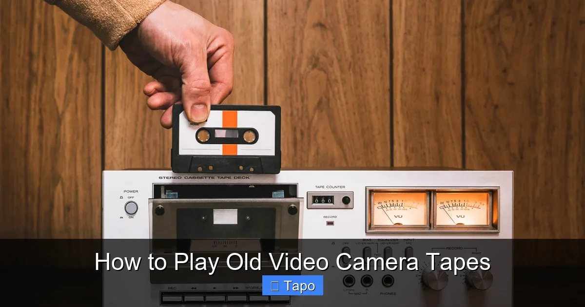 How to Play Old Video Camera Tapes