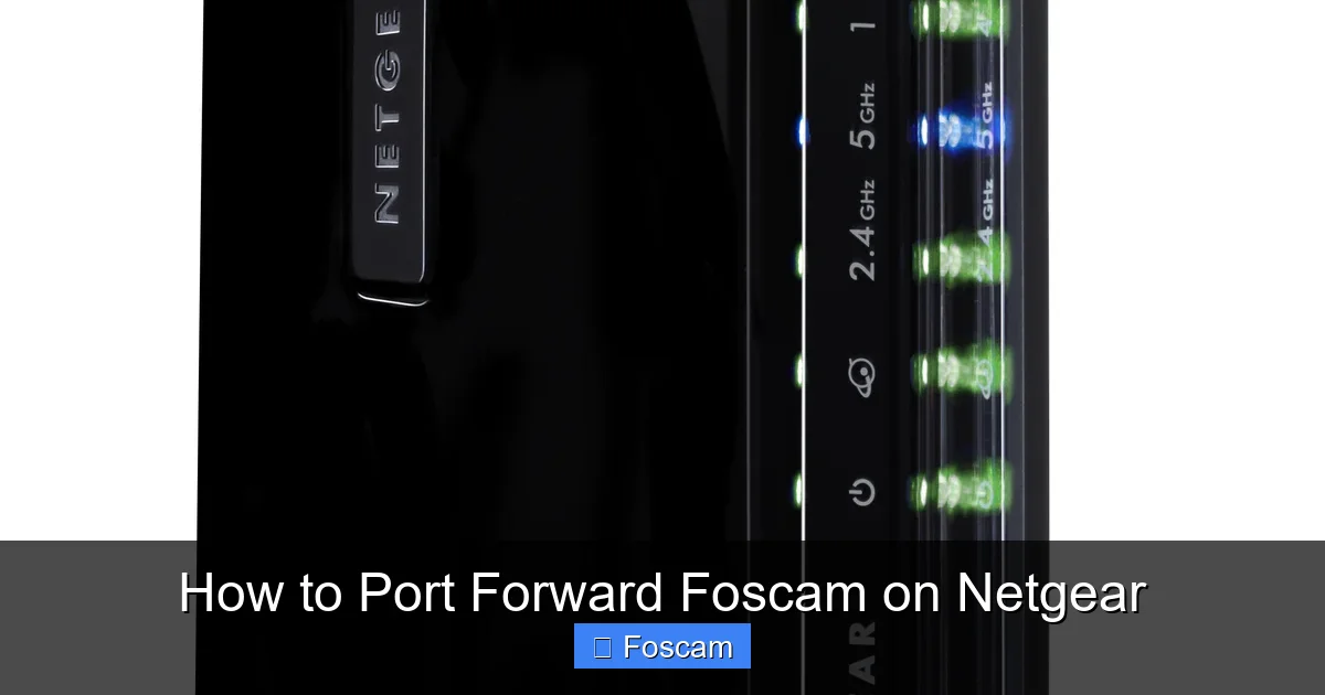 How to Port Forward Foscam on Netgear