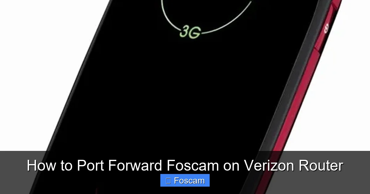 How to Port Forward Foscam on Verizon Router