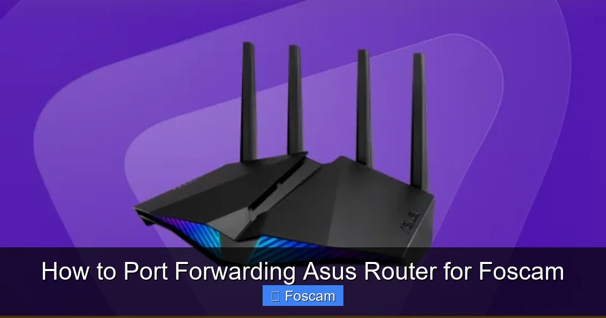 How to Port Forwarding Asus Router for Foscam