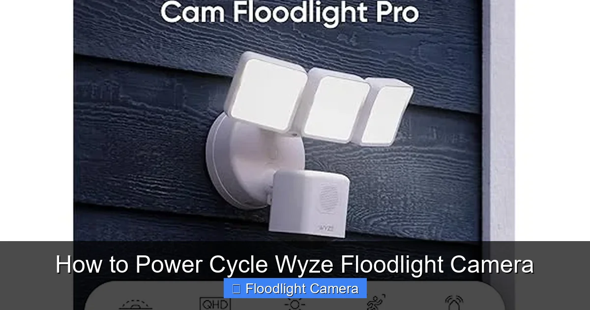 How to Power Cycle Wyze Floodlight Camera