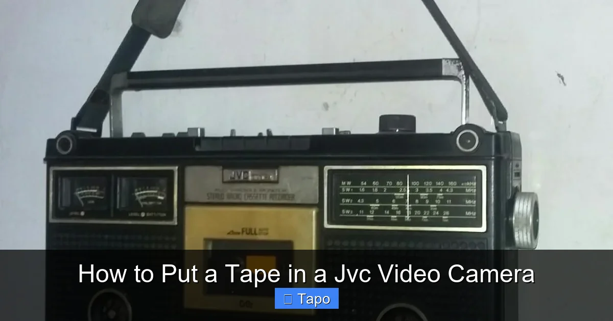 How to Put a Tape in a Jvc Video Camera