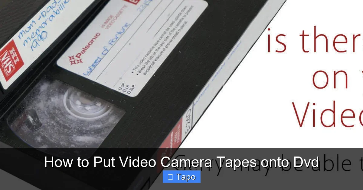 How to Put Video Camera Tapes onto Dvd